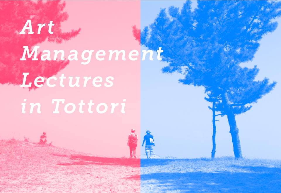 Art Management Lectures in Tottori